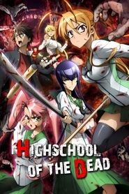  HIGHSCHOOL OF THE DEAD